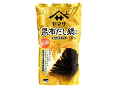 ヤマサ 昆布だし鍋つゆ 醤油 袋750g