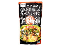 うま鶏鍋 濃厚白みそ 袋750g