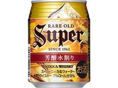ニッカ スーパーニッカ＆ウォーター 缶250ml