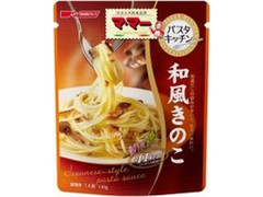 マ・マー パスタキッチン 和風きのこ 商品写真