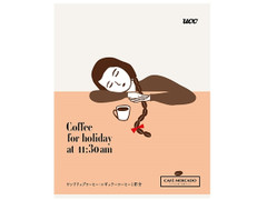 UCC デイリーセレクション 休日のコーヒー AM11：30