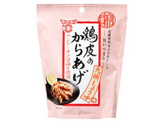日本橋菓房 旨いつまみ 鶏皮のからあげ 九州しょうゆ味