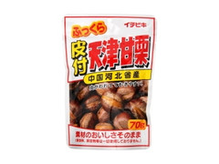 イチビキ ふっくら皮付天津甘栗 商品写真