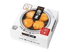 K＆K 缶つま 九州産 鶏つくね 塩だれ味 商品写真