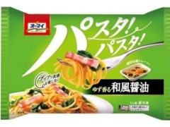 オーマイ パスタ！パスタ！ ゆず香る和風醤油 袋260g