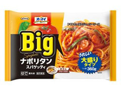 オーマイ ビッグナポリタンスパゲッティ 袋360g