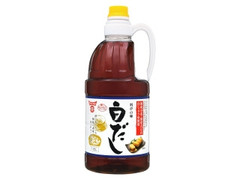 料亭の味 白だし ボトル1.5l