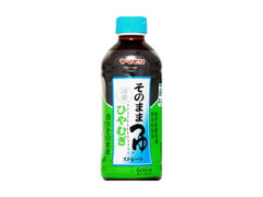 そのままつゆ ひやむぎ ペット500ml