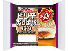 リョーユーパン ピリ辛炙り焼豚パン