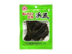 おしゃぶり昆布 浜風 袋10g