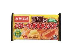 大阪王将 背徳のバターすぎるぎょうざ 商品写真