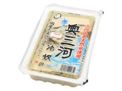 阪神タンパク 奥三河冷奴 三河山系天然水使用 国産大豆100％使用の冷奴です 商品写真