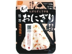 尾西食品 えっ！？にぎらずにできる携帯おにぎり 鮭