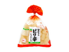 イワシタ 岩下のピリ辛らっきょう 袋150g