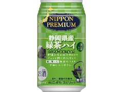 NIPPON PREMIUM 静岡県産 緑茶ハイ 缶340ml