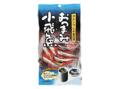 小島食品工業 おつまみ小飛魚 商品写真