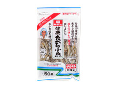 健康たべる小魚 無添加 袋50g