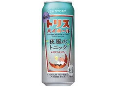 トリスハイボール 夜風のトニック 缶500ml