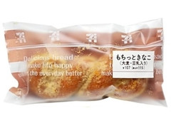 セブン-イレブン もちっときなこ 大麦・豆乳入り