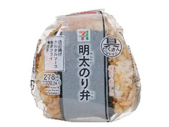 セブン-イレブン 具だくさんおむすび 明太のり弁