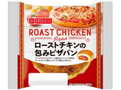 イトーパン ローストチキンの包みピザパン 商品写真