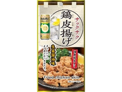 サックサク鶏皮揚げ 生姜醤油味