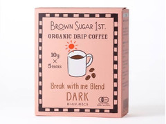 BROWN SUGAR 1ST. BROWN SUGAR 1ST. ORGANIC DRIP COFFEE Break with me Blend DARK 商品写真