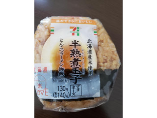 「セブン-イレブン とんこつラーメン御飯と半熟煮玉子おむすび 長野県産コシヒカリ使用」のクチコミ画像 by haruuuさん