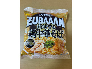 マルちゃん ズバーン 鶏油香る鶏中華そば