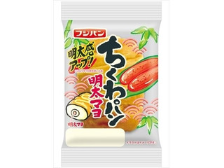フジパン ちくわパン 明太マヨ