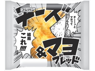 フジパン チーズ＆マヨブレッド