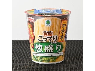 ファミリーマート ファミマル 来来亭 背脂こってりラーメン葱盛り