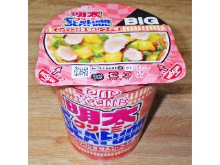 カップヌードル ビッグ 明太クリーミー シーフードヌードル