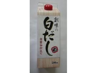 創味食品 創味の白だし 白醤油仕立て