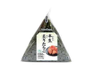 ニューデイズ ニュータス 手巻半生炙りたらこおにぎり（ニューデイズ